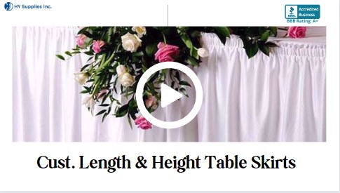 Cust. Length & Height Table Skirts
