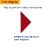 Poly Stripe Color Table Linen Napkins